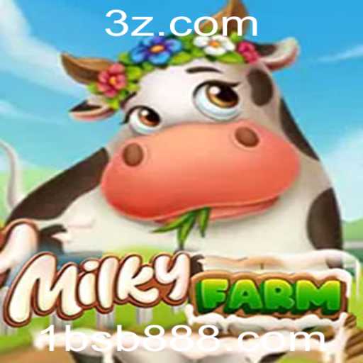 Explorando o Mundo de MilkyFarm: Um Guia Completo